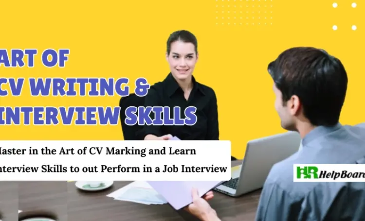 Mastering the Art of CV Writing and Interview Skills